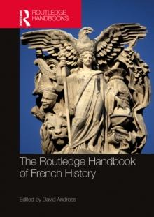 The Routledge Handbook of French History