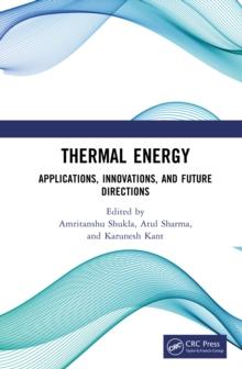 Thermal Energy : Applications, Innovations, and Future Directions