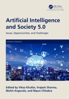 Artificial Intelligence and Society 5.0 : Issues, Opportunities, and Challenges