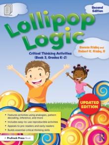 Lollipop Logic : Critical Thinking Activities (Book 3, Grades K-2)