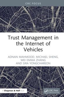 Trust Management in the Internet of Vehicles