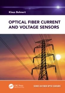 Optical Fiber Current and Voltage Sensors