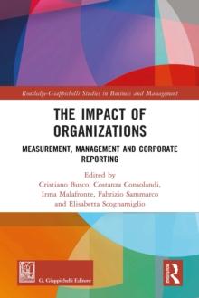 The Impact of Organizations : Measurement, Management and Corporate Reporting