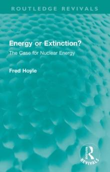 Energy or Extinction? : The Case for Nuclear Energy