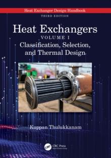 Heat Exchangers : Classification, Selection, and Thermal Design