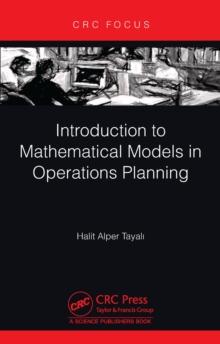 Introduction to Mathematical Models in Operations Planning