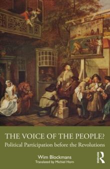 The Voice of the People? : Political Participation before the Revolutions