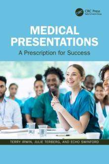 Medical Presentations : A Prescription for Success