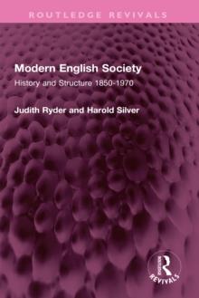 Modern English Society : History and Structure 1850-1970