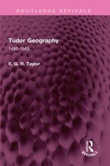 Tudor Geography : 1485-1583