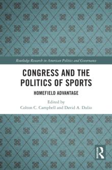 Congress and the Politics of Sports : Homefield Advantage