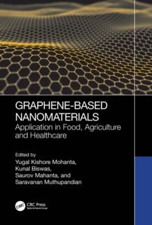 Graphene-Based Nanomaterials : Application in Food, Agriculture and Healthcare