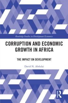 Corruption and Economic Growth in Africa : The Impact on Development