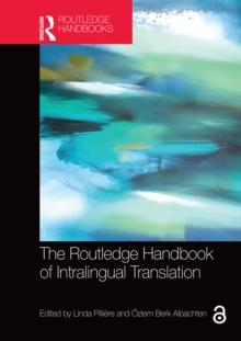 The Routledge Handbook of Intralingual Translation