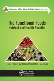 The Functional Foods : Nutrient and Health Benefits