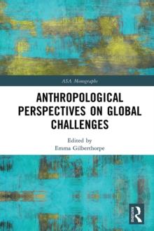 Anthropological Perspectives on Global Challenges