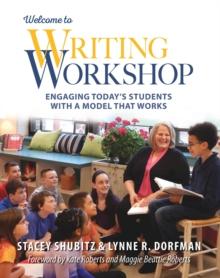 Welcome to Writing Workshop : Engaging Today's Students with a Model That Works