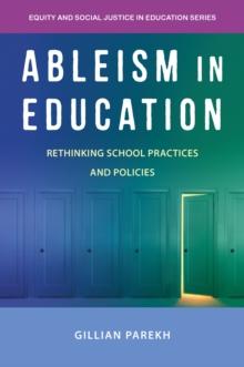 Ableism in Education : Rethinking School Practices and Policies