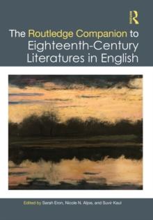 The Routledge Companion to Eighteenth-Century Literatures in English