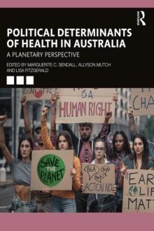 Political Determinants of Health in Australia : A Planetary Perspective