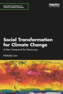 Social Transformation for Climate Change : A New Framework for Democracy