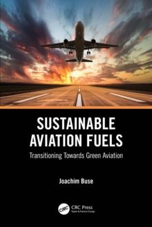 Sustainable Aviation Fuels : Transitioning Towards Green Aviation