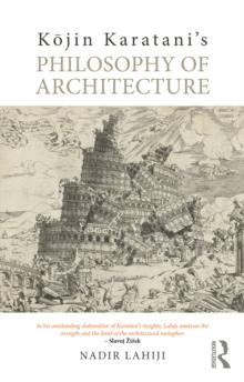 Kojin Karatani's Philosophy of Architecture