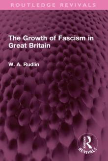 The Growth of Fascism in Great Britain