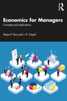 Economics for Managers : Concepts and Implications