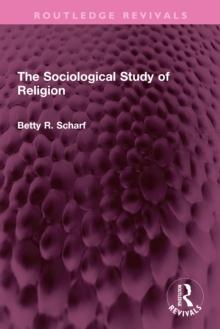 The Sociological Study of Religion