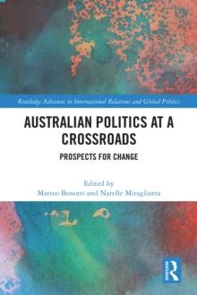 Australian Politics at a Crossroads : Prospects for Change