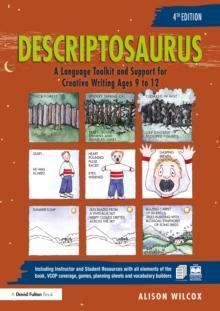 Descriptosaurus : A Language Toolkit and Support for Creative Writing Ages 9 to 12