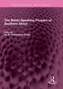 The Bantu-Speaking Peoples of Southern Africa