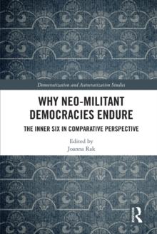 Why Neo-Militant Democracies Endure : The Inner Six in Comparative Perspective