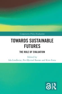 Towards Sustainable Futures : The Role of Evaluation