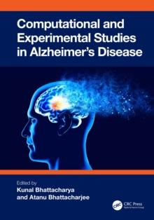 Computational and Experimental Studies in Alzheimer's Disease