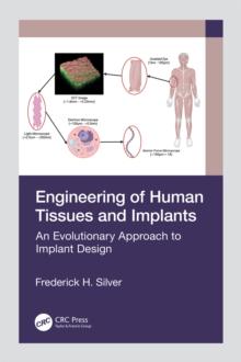 Engineering of Human Tissues and Implants : An Evolutionary Approach to Implant Design