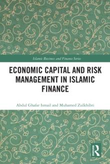 Economic Capital and Risk Management in Islamic Finance