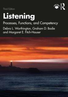 Listening : Processes, Functions, and Competency