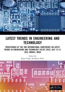 Latest Trends in Engineering and Technology : Proceedings of the 2nd International Conference on Latest Trends in Engineering and Technology (ICLTET 2023), July 13-14, 2023, Mohali, India