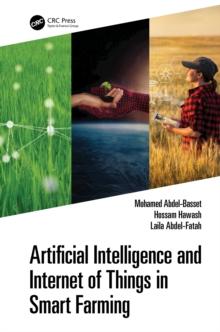 Artificial Intelligence and Internet of Things in Smart Farming