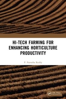 Hi-Tech Farming for Enhancing Horticulture Productivity