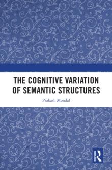 The Cognitive Variation of Semantic Structures