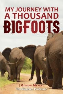 My Journey with a Thousand Bigfoots