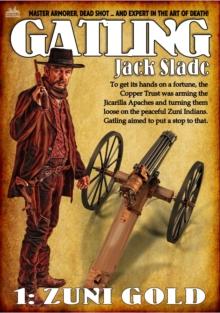 Zuni Gold (Gatling Western #1)