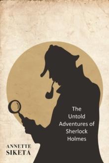 Untold Adventures of Sherlock Holmes