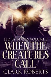 When The Creatures Call