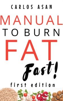 Manual to Burn Fat Fast