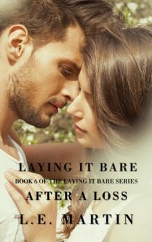 Laying it Bare After a Loss (Laying it Bare Series Book 6)