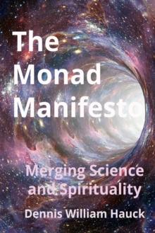 Monad Manifesto: Merging Science and Spirituality